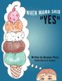 When Mama Said "Yes" - Preview