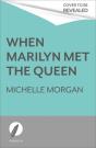 When Marilyn Met The Queen - Preview