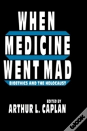 Capa do artigo When Medicine Went Mad