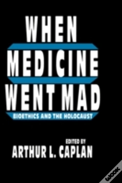 Capa do artigo When Medicine Went Mad