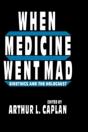 When Medicine Went Mad - Preview