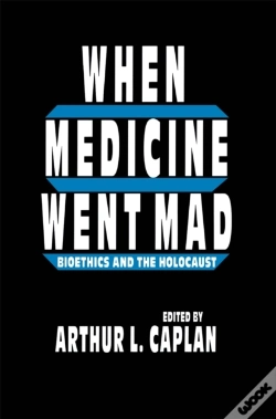 Capa do artigo When Medicine Went Mad