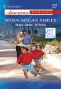 When Megan Smiles - Preview
