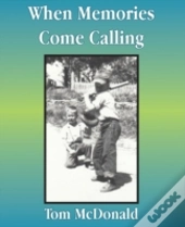 When Memories Come Calling