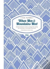 When Men & Mountains Meet Paperback