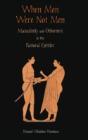 When Men Were Not Men - Preview