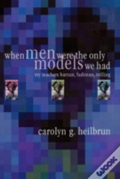 Capa do artigo When Men Were The Only Models We Had