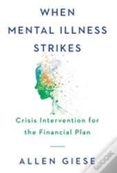 When Mental Illness Strikes