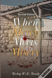 When Mercy Meets Misery