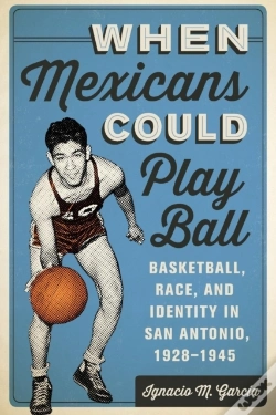 Capa do artigo When Mexicans Could Play Ball