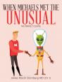 When Michaels Met The Unusual - Preview