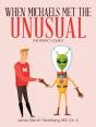 When Michaels Met The Unusual - Preview