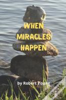 When Miracles Happen