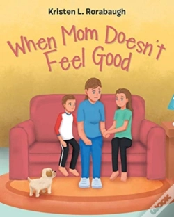 Capa do artigo When Mom Doesn'T Feel Good