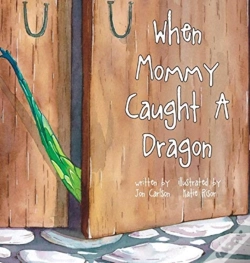 Capa do artigo When Mommy Caught A Dragon