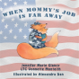When Mommy'S Job Is Far Away - Preview