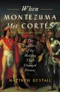 When Montezuma Met Cortes - Preview