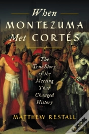 Capa do artigo When Montezuma Met Cortes