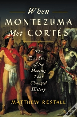 Capa do artigo When Montezuma Met Cortes
