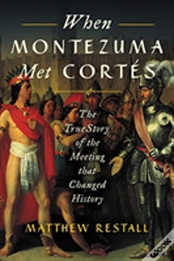 Capa do artigo When Montezuma Met Cortes