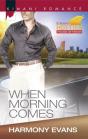 When Morning Comes - Preview
