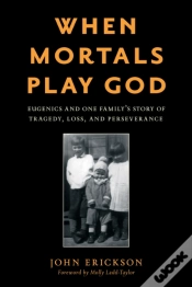 Capa do artigo When Mortals Play God