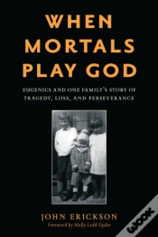 Capa do artigo When Mortals Play God