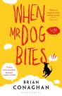 When Mr Dog Bites - Preview