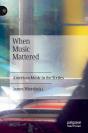 When Music Mattered - Preview