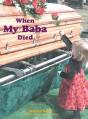 When My Baba Died - Preview