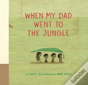 Capa do artigo When My Dad Went To The Jungle