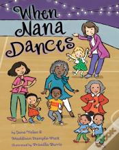 When Nana Dances