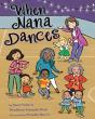 When Nana Dances - Preview
