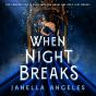 When Night Breaks - Preview