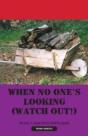 When No One'S Looking (Watch Out!) - Preview