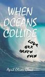 When Oceans Collide - Preview