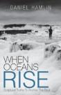 When Oceans Rise - Preview