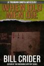 When Old Men Die - Preview