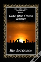 When Old Things Awaken
