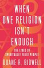 When One Religion Isn'T Enough - Preview