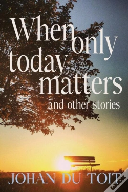 Capa do artigo When Only Today Matters And Other Stories