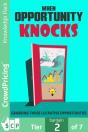 When Opportunity Knocks - Preview