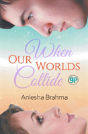 When Our Worlds Collide - Preview