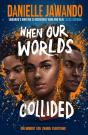 When Our Worlds Collided - Preview