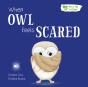 When Owl Feels Scared - Preview