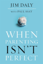 When Parenting Isn'T Perfect - Preview