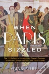 When Paris Sizzled