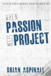When Passion Meets Project