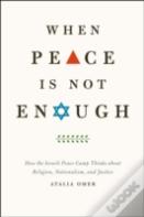 When Peace Is Not Enough