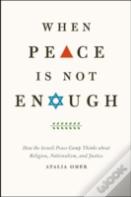 When Peace Is Not Enough